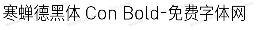 寒蝉德黑体 Con Bold字体转换